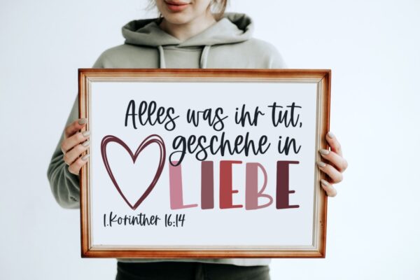 Poster - Alles was ihr tut geschehe in Liebe (4)