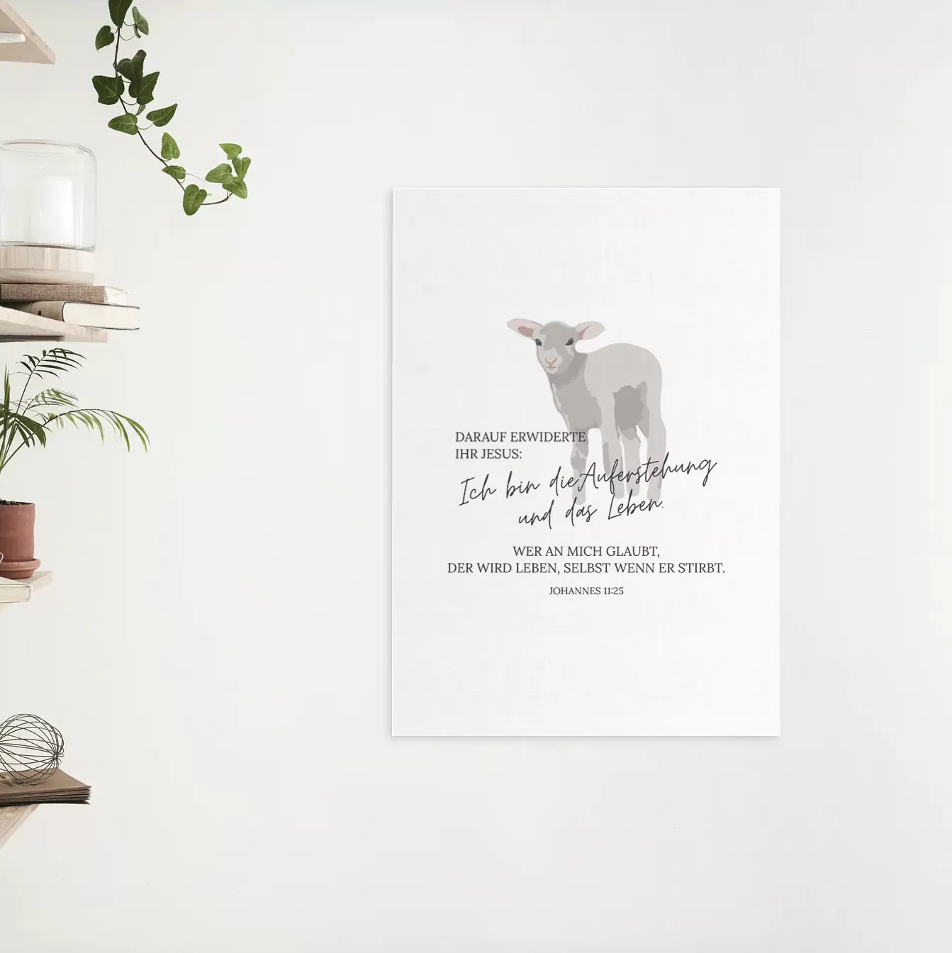 Poster - Johannes 11, 25 (6)