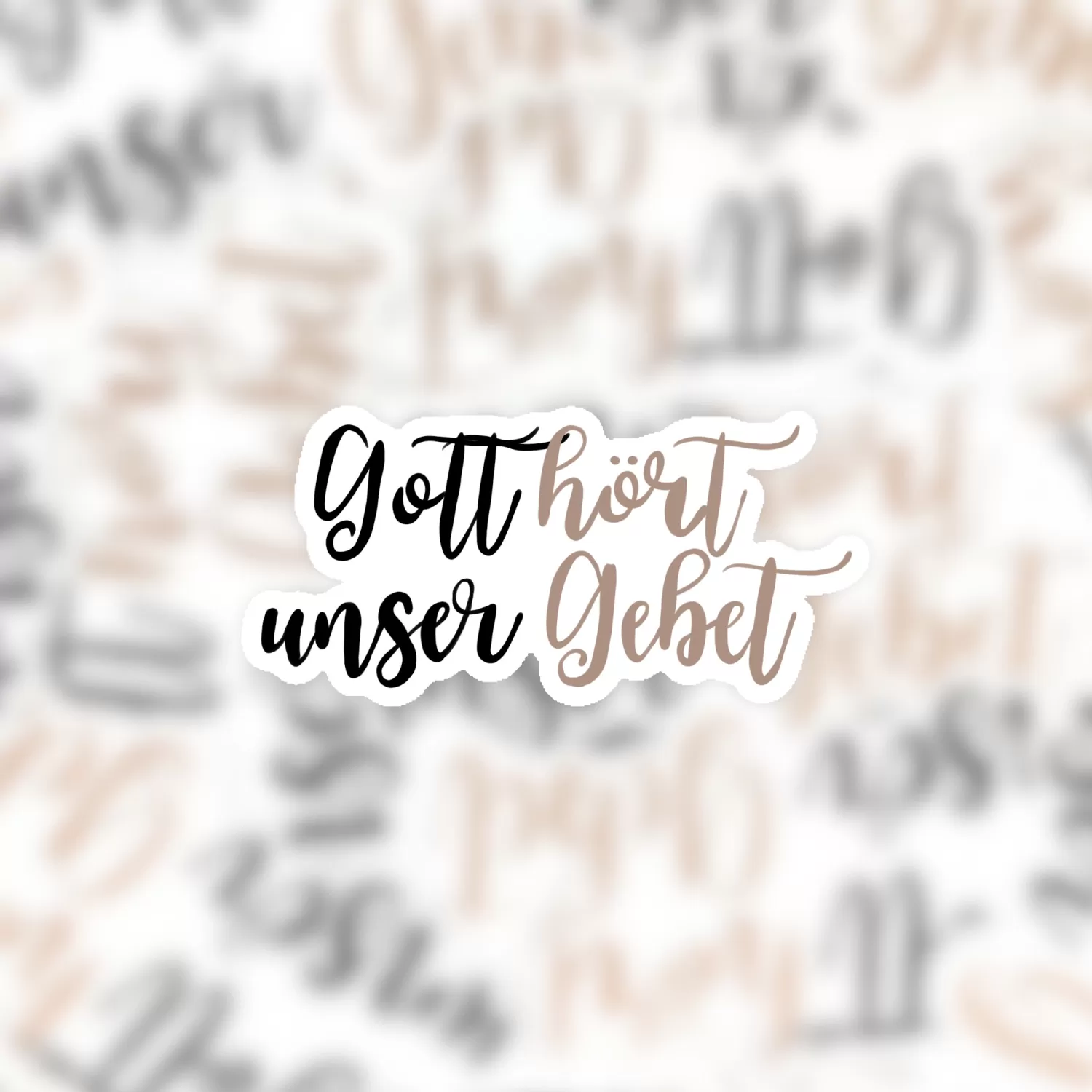Sticker - Gott hört unser Gebet (1)