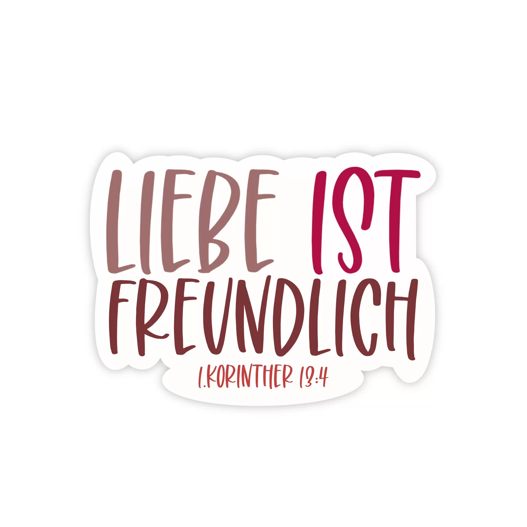Sticker - Liebe ist freundlich