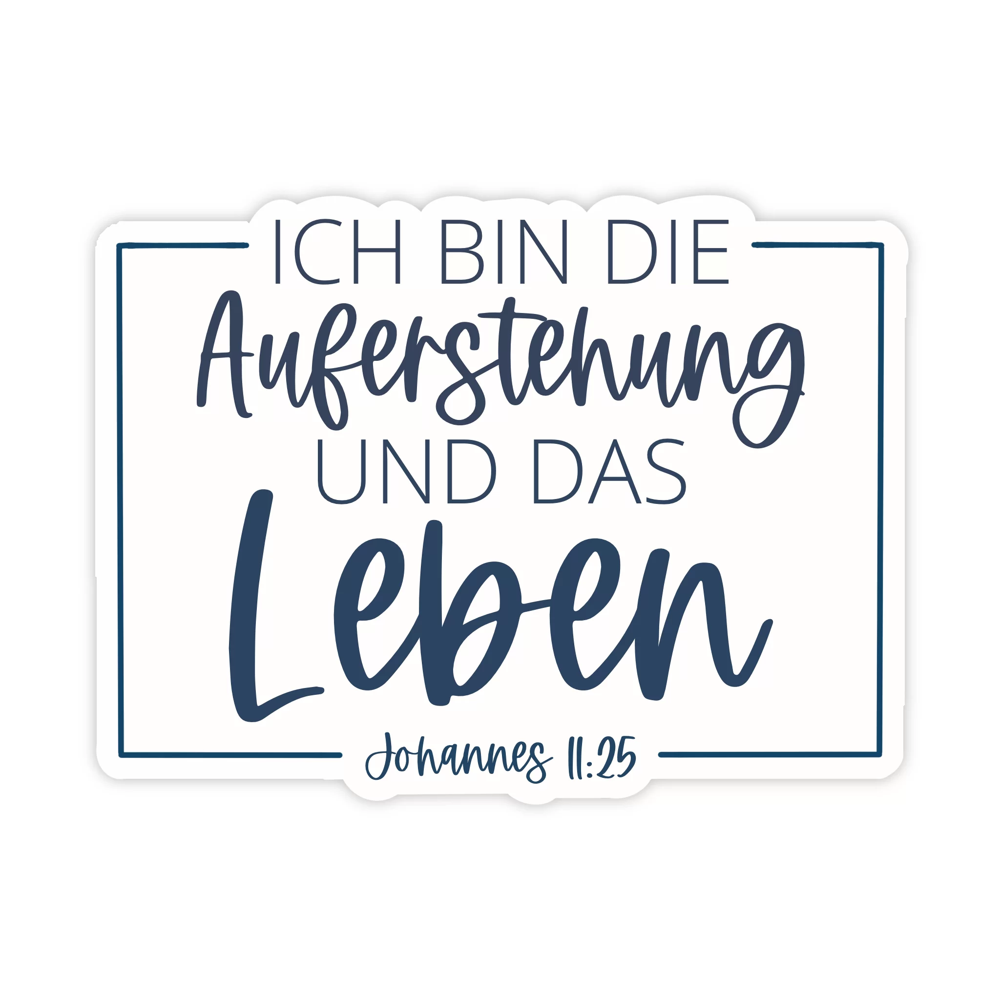 Sticker - Ich bin die Auferstehung