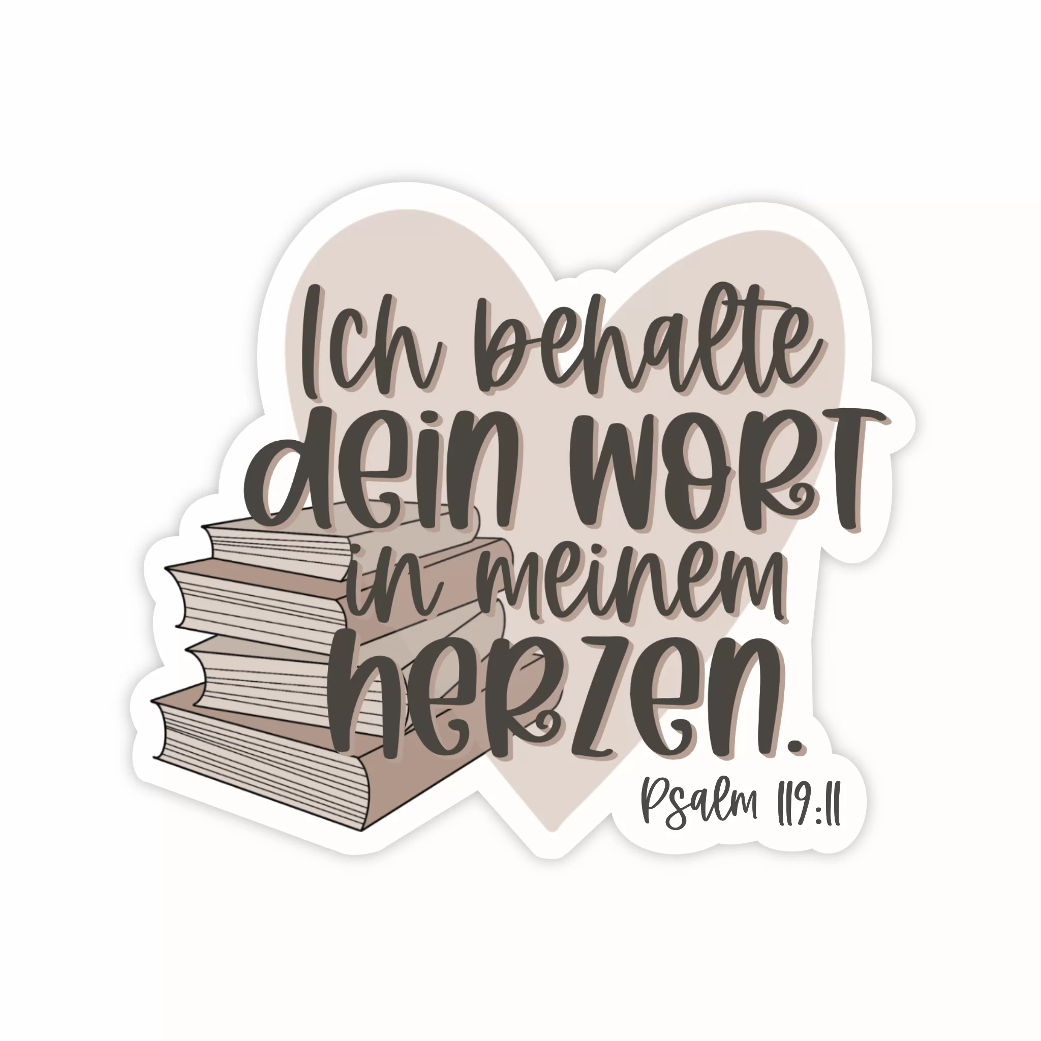 Ich behalte dein Wort in meinem Herzen - Sticker